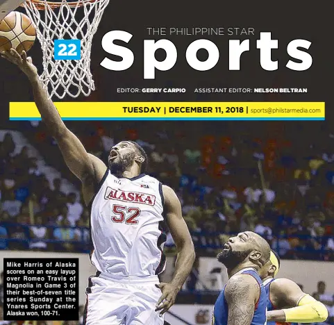  ??  ?? Mike Harris of Alaska scores on an easy layup over Romeo Travis of Magnolia in Game 3 of their best-of-seven title series Sunday at the Ynares Sports Center. Alaska won, 100-71.