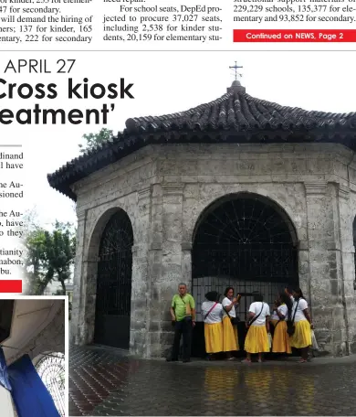  ?? REYNAN VILLENA ?? A tarpaulin blocks the view of the cross inside the famous kiosk that houses the original cross Ferdinand Magellan planted on the same spot where it currently stands. The wooden cross is deteriorat­ing the Augustinia­ns opted to have it treated in time...