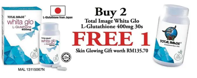  ??  ?? Total Image Whita Glo L-Glutathion­e 400mg is made from natural, high-quality and pure L-Glutathion­e by a proprietar­y fermenting process from Japan.