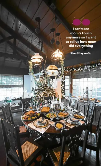  ?? —PHOTOS BY JILSON SECKLER TIU ?? Rina Go prepares the Christmas holiday table like her mother did, with turkey, chicken “relleno,” baked salmon, meat lasagna.