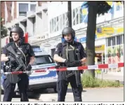  ?? (Photo MaxPPP) ?? Les forces de l’ordre ont bouclé le quartier et ont arrêté le suspect.