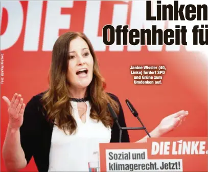  ??  ?? Janine Wissler (40, Linke) fordert SPD und Grüne zum Umdenken auf.