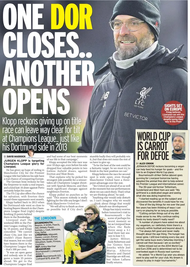  ??  ?? SIGHTS SET ON EUROPE Klopp believes Liverpool can win the Champions League despite losing their way in the Prem