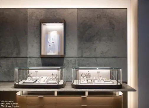  ??  ?? The David Yurman 57th Street flagship.