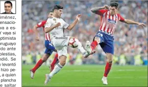  ??  ?? DUELO. Giménez se cruza en la carrera con Asensio.