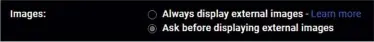  ??  ?? BELOW Disable automatic loading of external images to prevent tracking