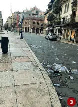  ??  ?? 1 La folla in piazza Erbe di venerdì sera, pur in presenza delle forze dell’ordine
2 A tarda notte anche un’ambulanza ha fatto capolino nella piazza 3 La mattina i resti della notte brava 4 Ora c’è chi, come l’enoteca Dal Zovo, chiuderà prima