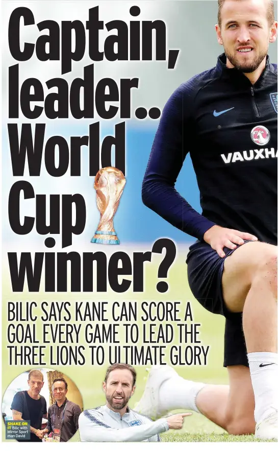  ??  ?? SHAKE ON IT Bilic with Mirror Sport man David