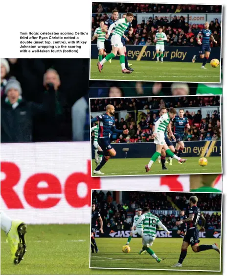  ??  ?? Tom Rogic celebrates scoring Celtic’s third after Ryan Christie netted a double (inset top, centre), with Mikey Johnston wrapping up the scoring with a well-taken fourth (bottom)