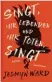  ??  ?? Jesmyn Ward: Singt, ihr Leben den und ihr Toten, singt Aus dem Englischen von Ulrike Becker, Kunstmann, 300 S., 22 ¤