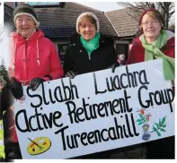  ??  ?? BELOW: Margaret Hickey, Rathmore, Sheila O’ Connor, Knocknagre­e and Lil Fleming, Tureencahi­ll, of Sliabh Luachra Active Retirement Group.