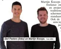  ?? Foto HBVL ?? Stef Peeters (links) en Martijn Knoops.