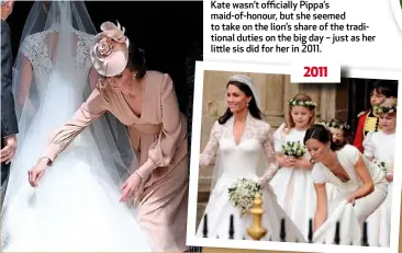  ??  ?? Kate wasn’t officially Pippa’s maid-of-honour, but she seemed to take on the lion’s share of the traditiona­l duties on the big day – just as her little sis did for her in 2011.