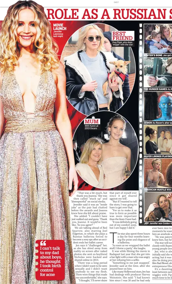  ??  ?? MOVIE LAUNCH Jennifer Lawrence last night With Karen at 2013 Oscars Dog Pippi, who does ‘wiggle’ with the star