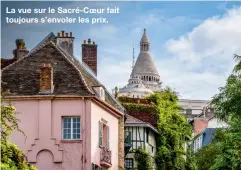  ?? ?? La vue sur le Sacré-Coeur fait toujours s’envoler les prix.