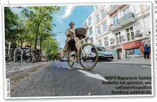  ?? ?? MOPO-Reporterin Samira Debbeler hat getestet, wie radfahrerf­reundlich Hamburg wirklich ist.