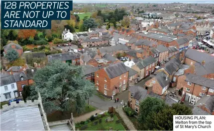  ?? ?? HOUSING PLAN: Melton from the top of St Mary’s Church