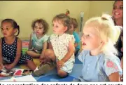 ??  ?? La concentrat­ion des enfants de deux ans est courte mais intense. (Photos I.V.)