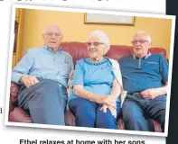  ??  ?? Ethel relaxes at home with her sons Jack and Brian.