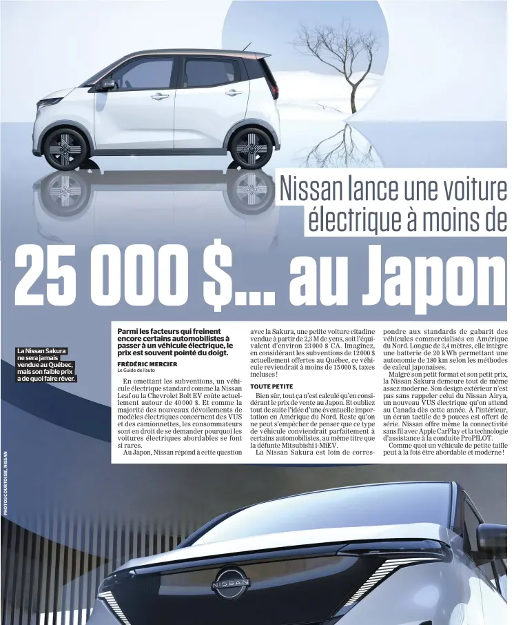  ?? ?? La Nissan Sakura ne sera jamais vendue au Québec, mais son faible prix a de quoi faire rêver.