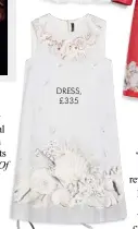  ??  ?? DRESS, £335