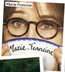  ??  ?? Marie-Francine