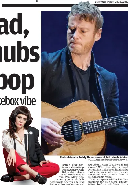  ?? Pictures: ROSS GILMORE/REDFERNS/BARBARA FG ?? Radio-friendly: Teddy Thompson and, left, Nicole Atkins