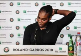  ?? PAULINE BALLET — FFT VIA AP ?? Serena Williams speaks at a news conference at the Roland Garros stadium in Paris, Monday. Williams called off her Grand Slam comeback because of a chest muscle injury, pulling out of the French Open shortly before she was supposed to play Maria...