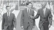  ?? Cole Burston / Bloomberg file ?? Mexico’s Enrique Peña Nieto, Canada’s Justin Trudeau and President Barack Obama confer this year.