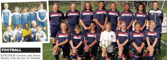  ??  ?? n VICTORIES:
Denham United Ladies U13s and inset, Townmead U9s