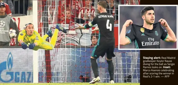  ?? — AFP ?? Staying alert: Real Madrid goalkeeper Keylor Navas diving for the ball as Sergio Ramos looks on. Inset: Marco Asensio celebratin­g after scoring the winner in Real’s 2-1 win.