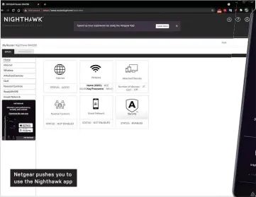  ?? ?? Netgear pushes you to use the Nighthawk app
