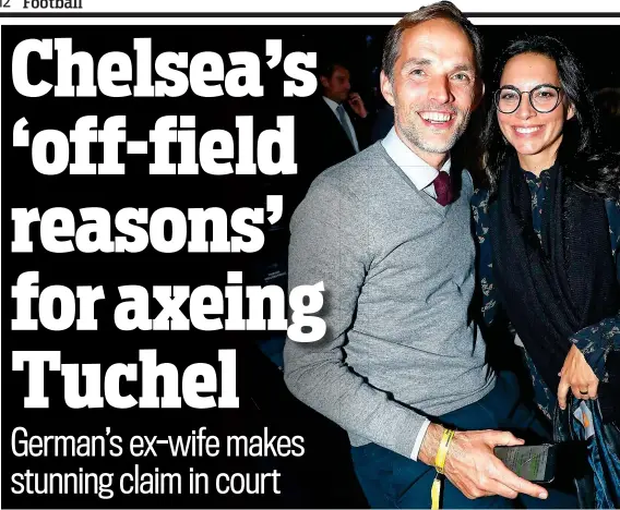  ?? GETTY IMAGES ?? Happy hour: Tuchel in 2018 with then wife Sissi, who claims to have an email which explains why he was sacked by Chelsea