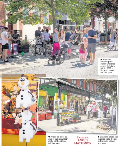  ??  ?? Prizes on offer at one of the many fair stalls at the village fair last year
Families enjoying the sunny weather at the Birkdale fair in 2015 – fingers crossed for this year
Balloons adorn the familiar shop-fronts in Birkdale village last year