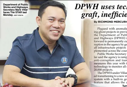  ?? JOEY VIDUYA ?? Department of Public Works and Highways Secretary Mark Villar faces The STAR last Monday.