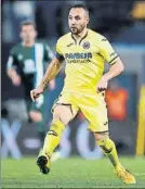  ?? FOTO: GETTY ?? Cazorla, el líder del Villarreal