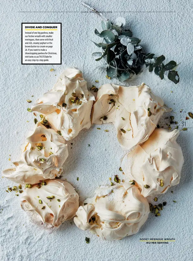  ??  ?? GOOEY MERINGUE WREATHR12 PER SERVING