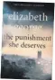  ??  ?? The Punishment She Deserves by Elizabeth George is published by Hodder & Stoughton, priced £20