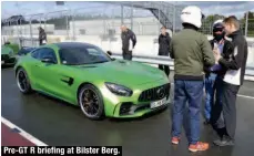  ??  ?? PRE-GT R briefing at Bilster Berg.