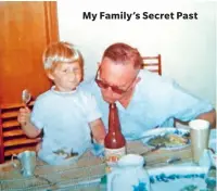  ??  ?? Julie Lindahl, aged two, pictured with her Opa (grandfathe­r) in Brazil