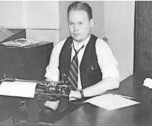  ?? [OKLAHOMAN ARCHIVES PHOTO] ?? Daily Oklahoman reporter Ray Parr is shown in this March 1940 photo.