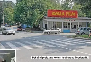  ??  ?? Pešački prelaz na kojem je oborena Teodora R.