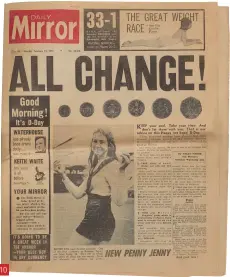  ??  ?? 10
Front page of the
Daily Mirror, 15 February 1971