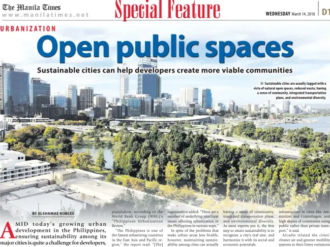  ??  ?? Sustainabl­e cities are usually tagged with a vista of natural open spaces, reduced waste, having a sense of community, integrated transporta­tion plans, and environmen­tal diversity.