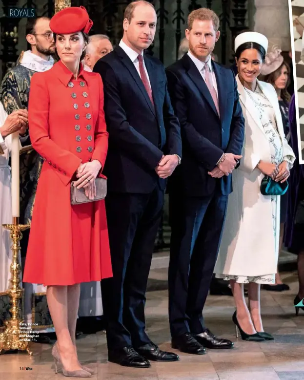  ??  ?? Kate, Prince William, Prince Harry and Meghan on Mar. 11.