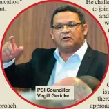  ??  ?? PBI Councillor Virgill Gericke.