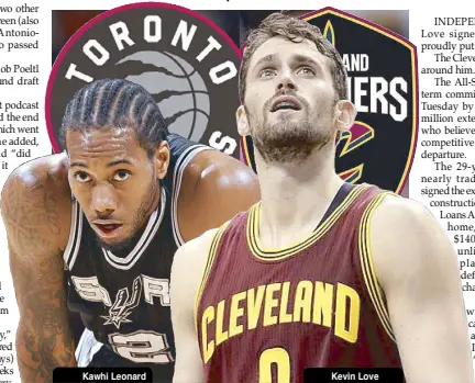  ??  ?? Kawhi Leonard Kevin Love