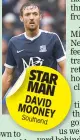  ??  ?? STAR MAN DAVID MOONEY Southend