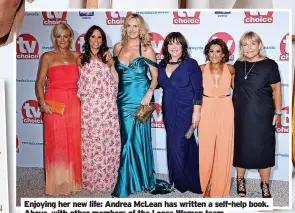  ?? ?? Enjoying her new life: Andrea Mclean has written a self-help book. Above, with other members of the Loose Women team