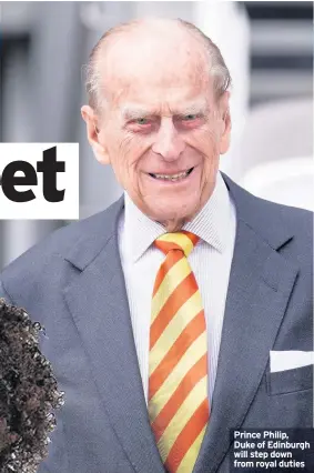  ??  ?? Prince Philip, Duke of Edinburgh will step down from royal duties